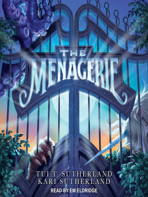 The Menagerie by Tui T. Sutherland & Kari Sutherland